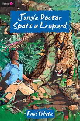Jungle Doctor Spots a leopard Bk 3