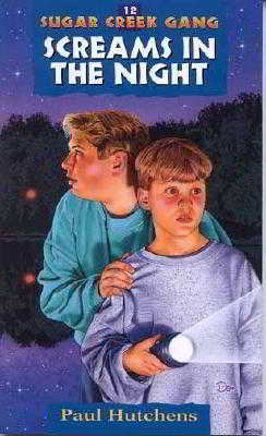 Screams in the night Bk 12 (Sugar Creek Gang)
