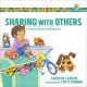 Sharing With Others: A Book About Selfishness