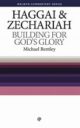 Haggai & Zechariah - Building For Gods Glory
