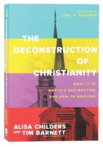 The Deconstruction of Christianity