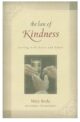 Law of Kindness, The: Serving with Heart and Hands