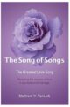 The Song of Songs: The greatest love song