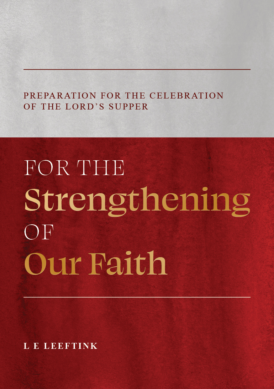 For the Strengthening of Your Faith