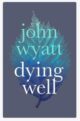 Dying Well