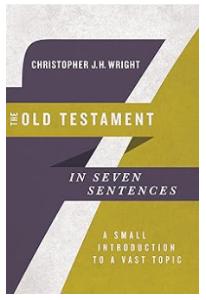 The Old Testament in Seven Sayings