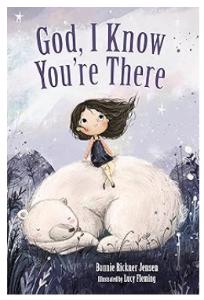 God I Know You’re There