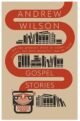 Gospel Stories: How the greatest story is richer, deeper, and more wonderful than we think