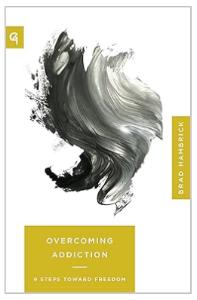 Overcoming Addiction: 9 Steps Toward Freedom