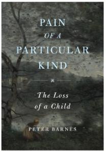 Pain of a Particular Kind: The loss of a child