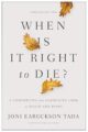 When Is It Right to Die? 