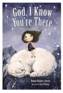 God I Know You’re There