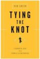 Tying the Knot:   A  Premarital Guide to a Strong and Lasting Marriage