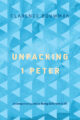 1 Peter – Unpacking 1 Peter