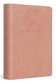 ESV Bible Large Print Compact Blush Rose