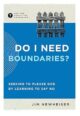 Do I Need Boundaries? Seeking to Please God by Learning to Say No (Ask the Christian Counsellor)