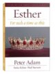 Esther: For Such a Time as This