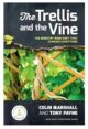 The Trellis and the Vine