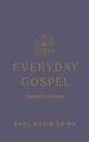 Everyday Gospel Easter Devotional