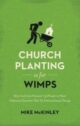 Church Planting is for Wimps