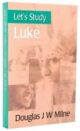 Luke – Let’s Study