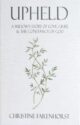 Upheld: A Widow’s Story of Love, grief, and the Constancy of God