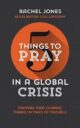 Five things to pray for in a Global Crisis