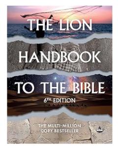The Lion Handbook to the Bible (6th edition)