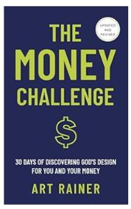 The Money Challenge: 30 Days of Discovering God’s Design for You and Your Money