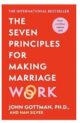 The Seven Principles for Making Marriage Work