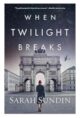 When Twilight Breaks