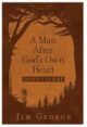 A Man After God’s Own Heart