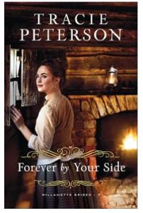 Forever by Your Side (Willamette Brides Book 3)