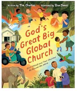 God’s Great Big Global Church